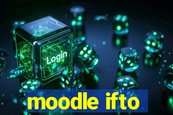 moodle ifto